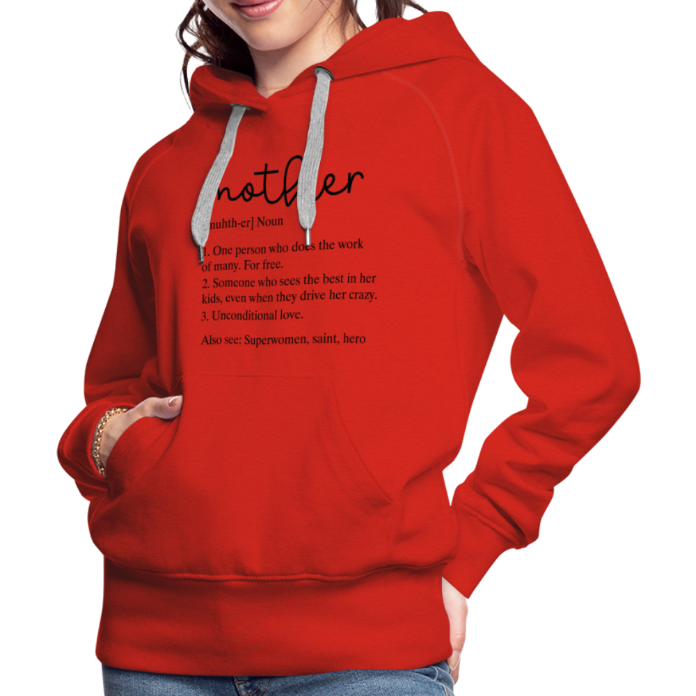 Mother Definition Premium Hoodie (Black Letters) - red