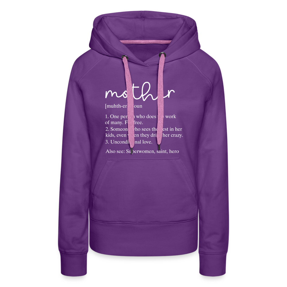 Mother Definition Premium Hoodie (White Letters) - purple 