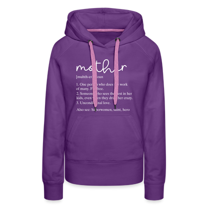 Mother Definition Premium Hoodie (White Letters) - purple 