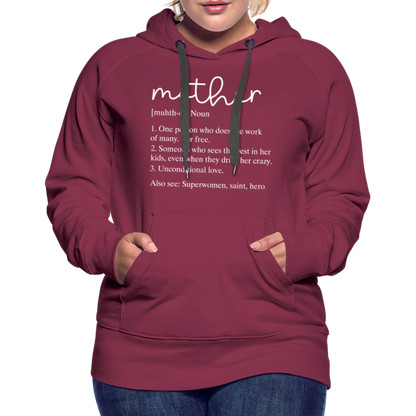 Mother Definition Premium Hoodie (White Letters) - burgundy