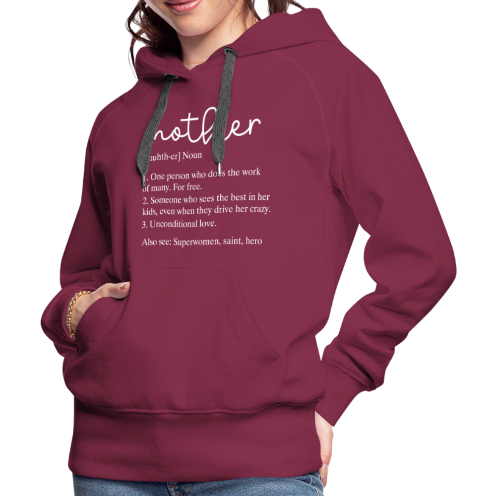 Mother Definition Premium Hoodie (White Letters) - burgundy