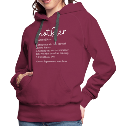 Mother Definition Premium Hoodie (White Letters) - burgundy