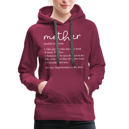 Mother Definition Premium Hoodie (White Letters) - burgundy