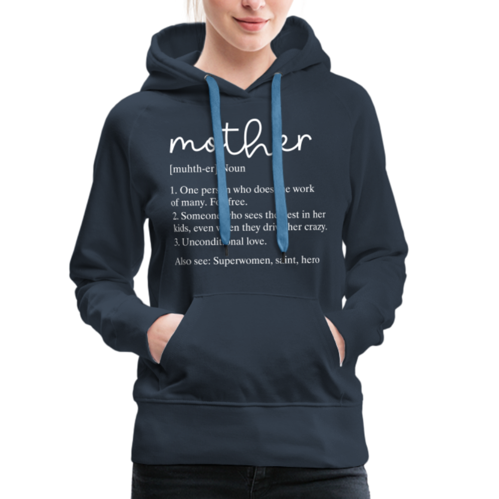 Mother Definition Premium Hoodie (White Letters) - navy