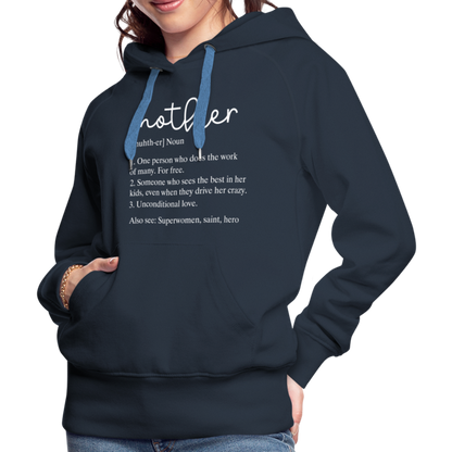Mother Definition Premium Hoodie (White Letters) - navy
