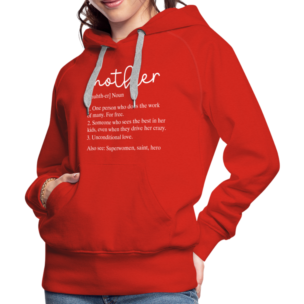 Mother Definition Premium Hoodie (White Letters) - red