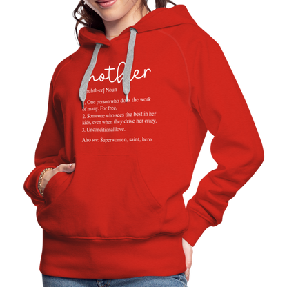 Mother Definition Premium Hoodie (White Letters) - red