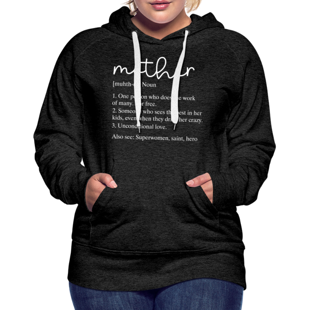 Mother Definition Premium Hoodie (White Letters) - charcoal grey