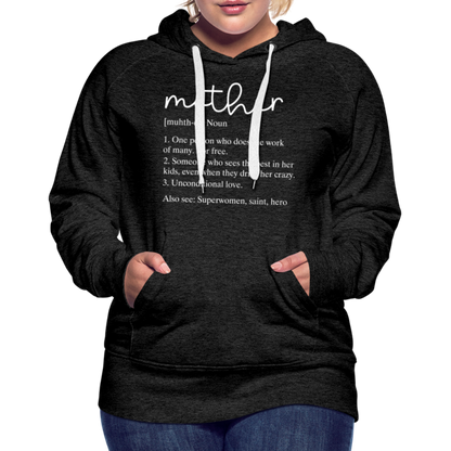 Mother Definition Premium Hoodie (White Letters) - charcoal grey