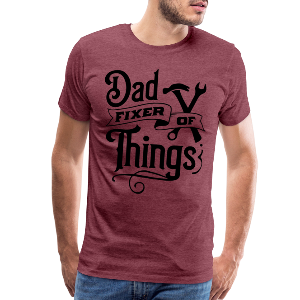 Dad Fixer of Things (Premium T-Shirt) Color: steel green