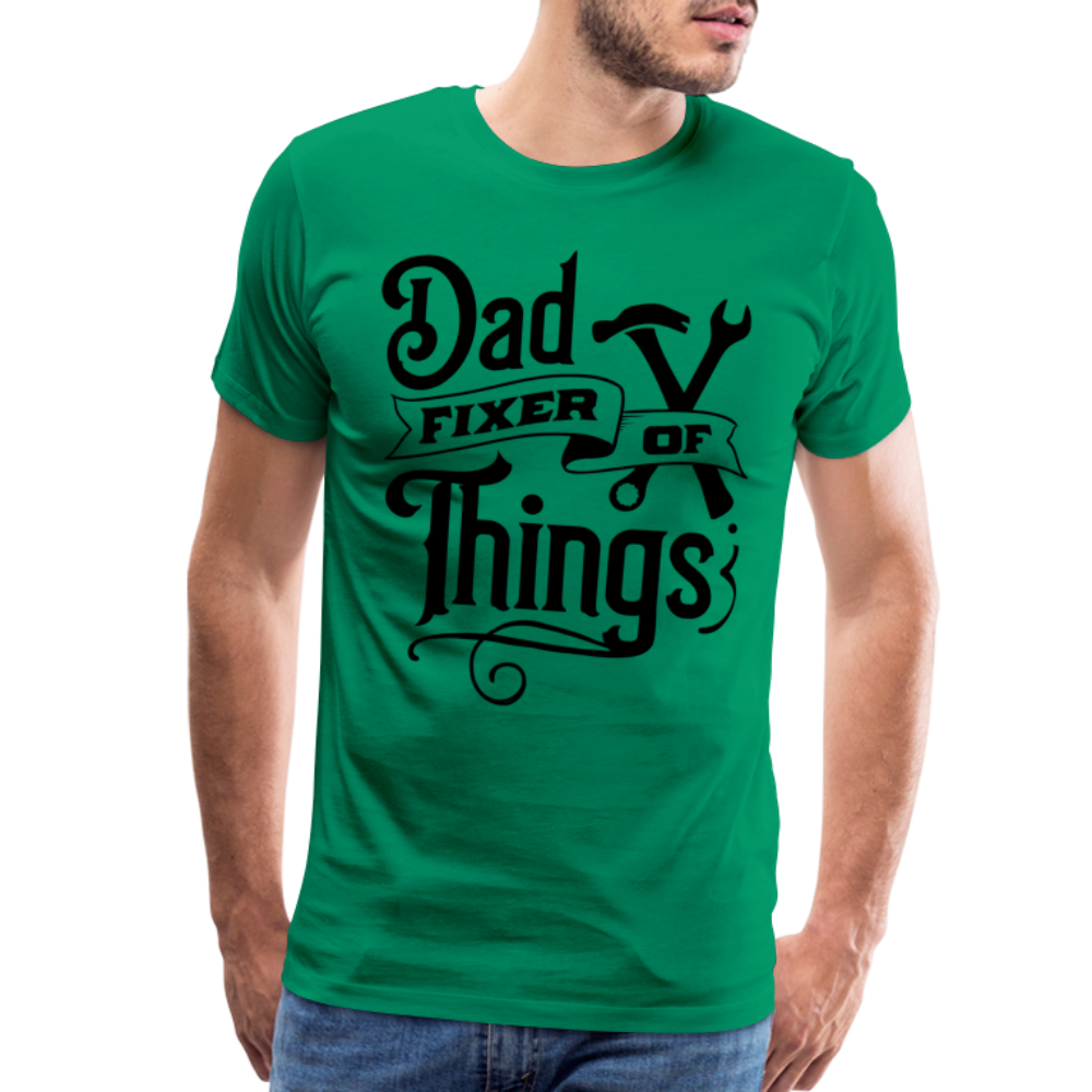 Dad Fixer of Things (Premium T-Shirt) Color: kelly green