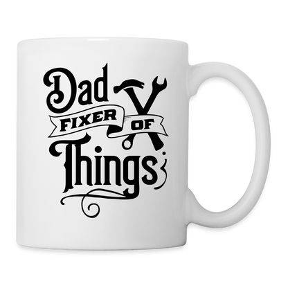 Dad Fixer of Things (Coffee Mug) - white