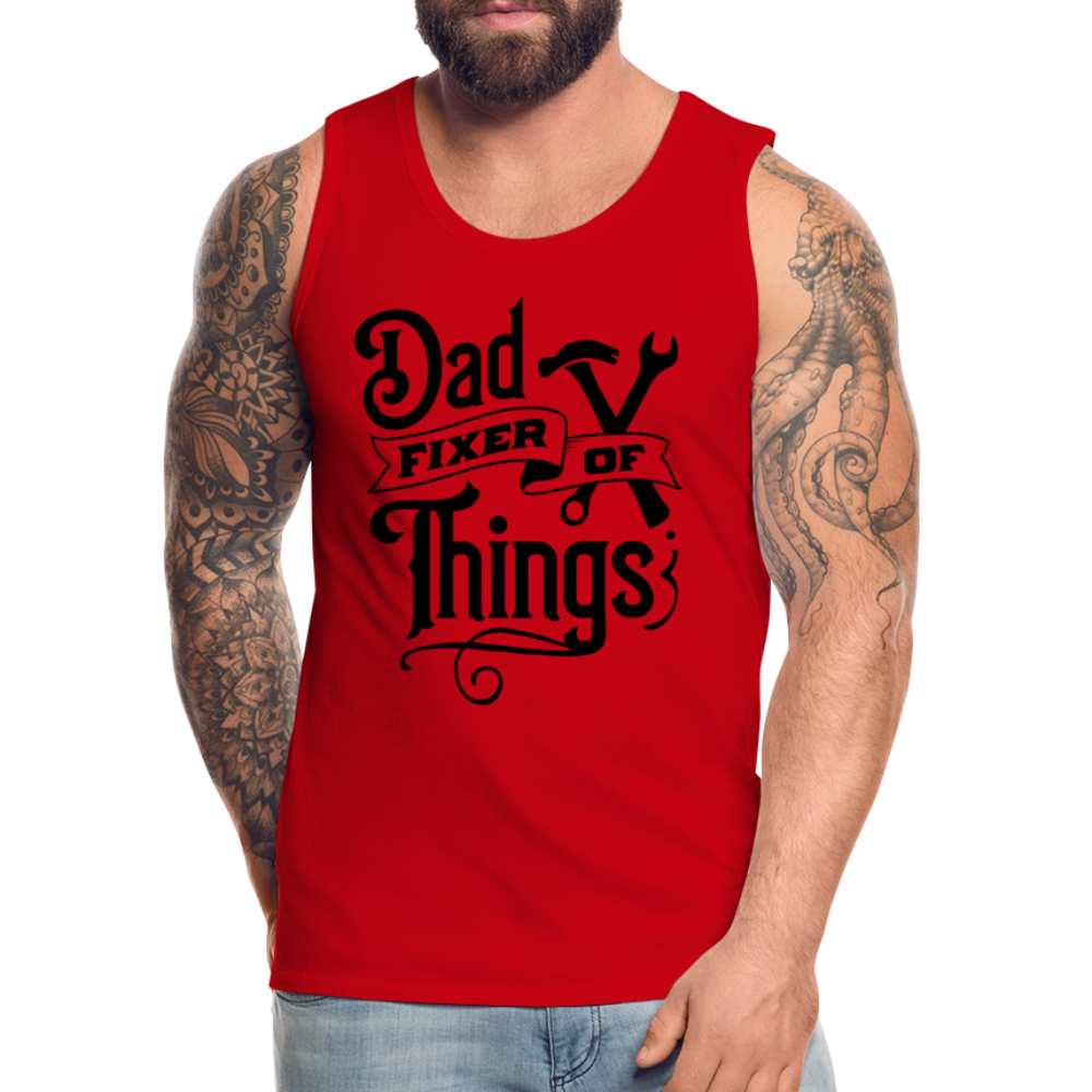 Dad Fixer of Things (Premium Tank Top) - red