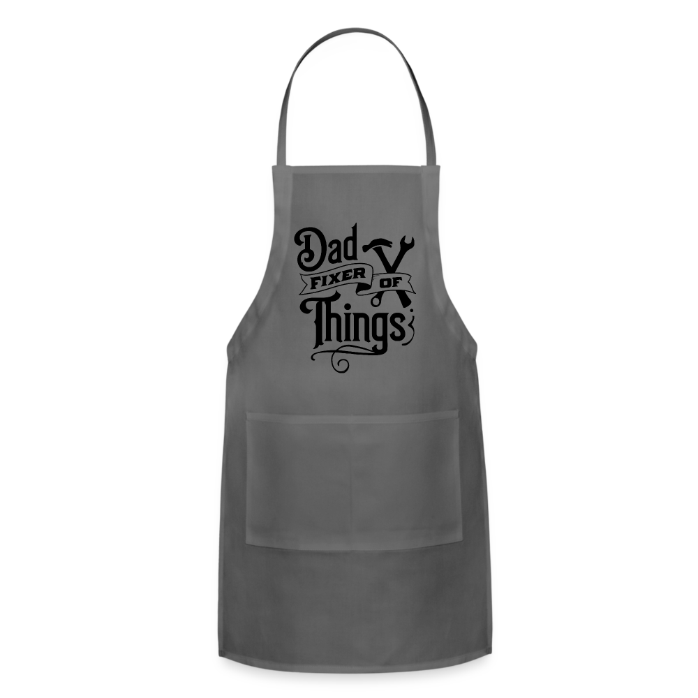 Dad Fixer of Things (Adjustable Apron) - charcoal