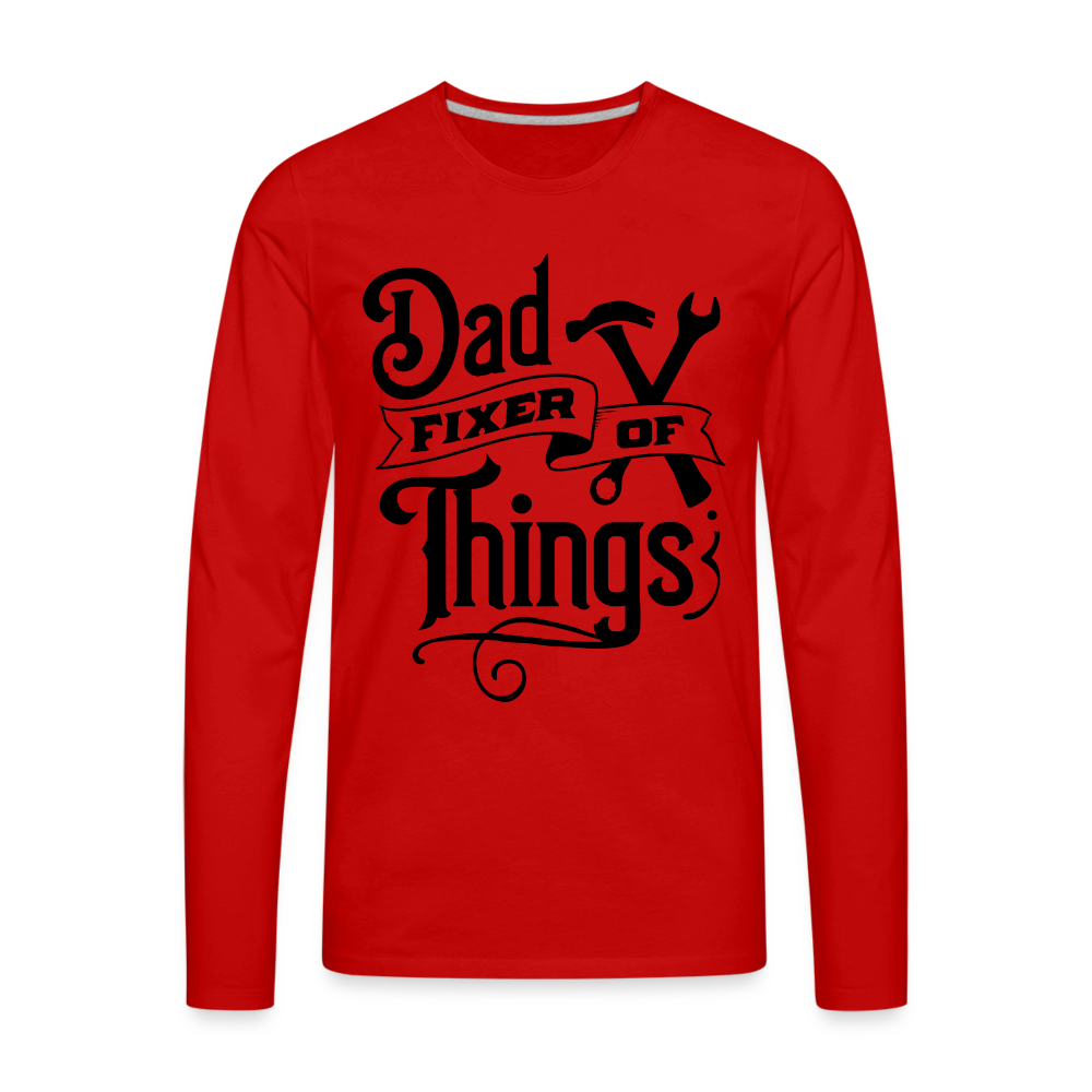 Dad Fixer of Things (Premium Long Sleeve T-Shirt) - red