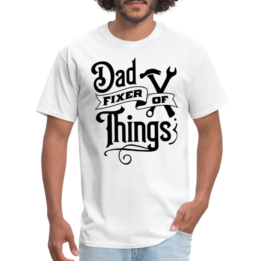 Dad Fixer of Things (Classic T-Shirt) - white