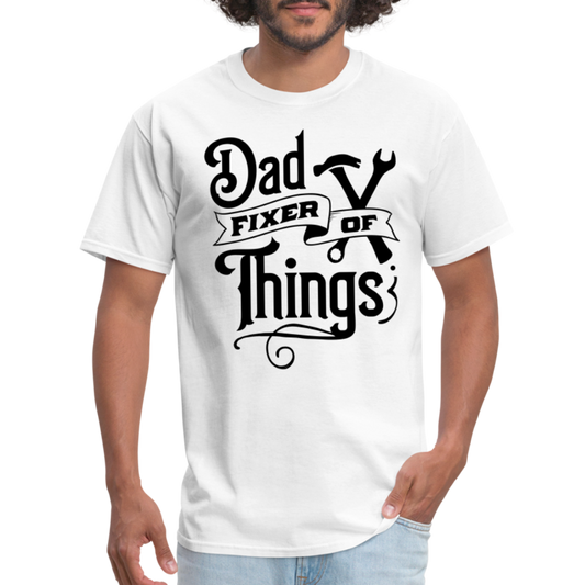 Dad Fixer of Things (Classic T-Shirt) - white