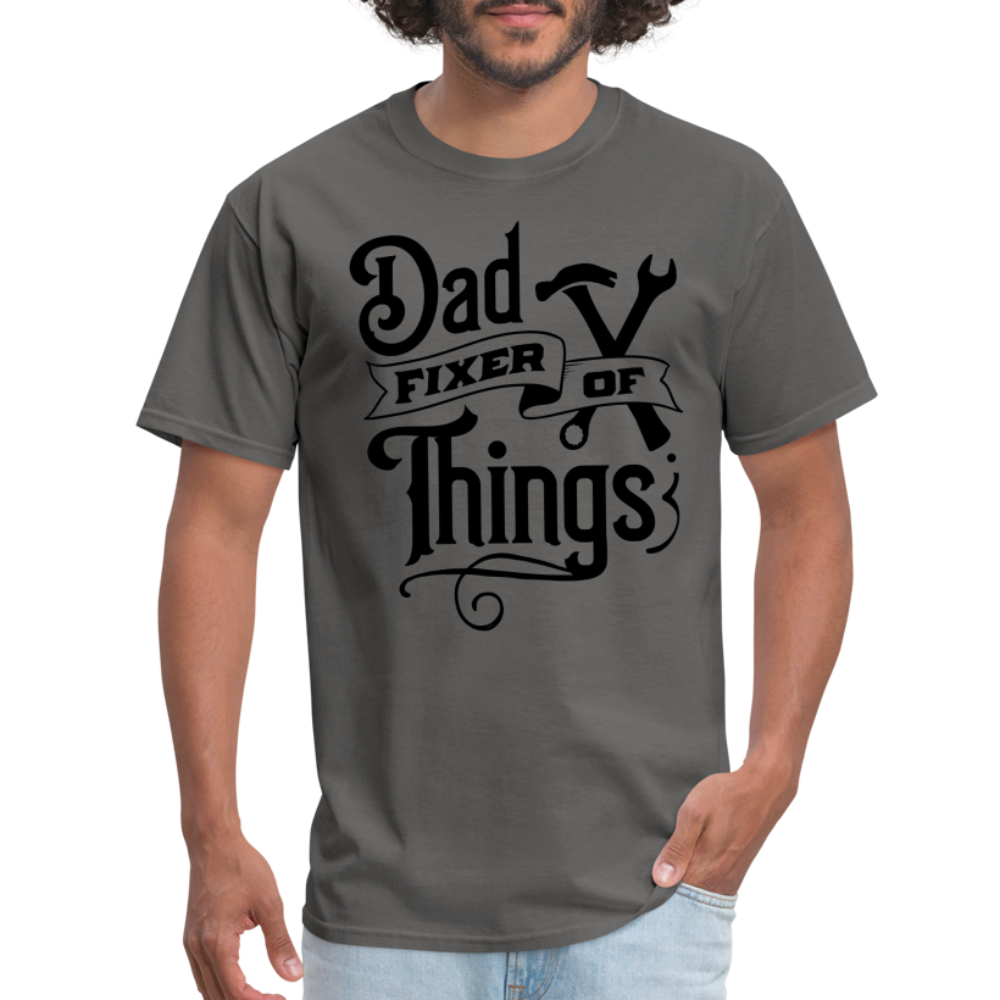 Dad Fixer of Things (Classic T-Shirt) - charcoal