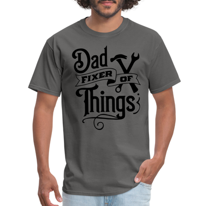 Dad Fixer of Things (Classic T-Shirt) - charcoal