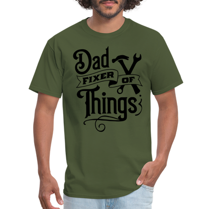 Dad Fixer of Things (Classic T-Shirt) - military green