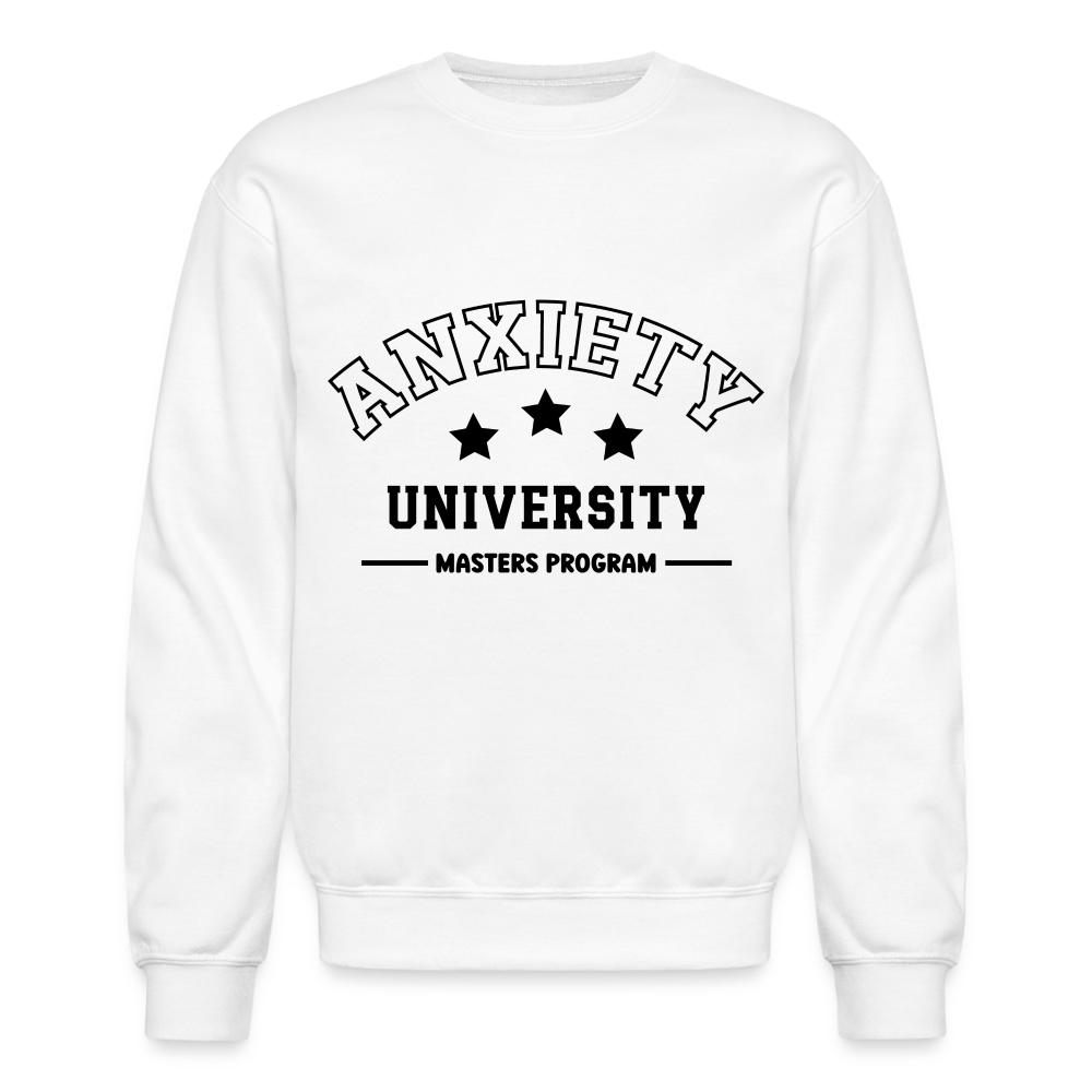 Anxiety University Masters Program, Sweatshirt - white