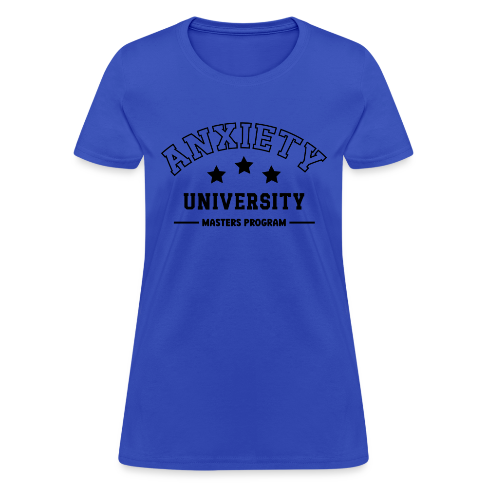 Anxiety University Masters Program, Women's T-Shirt - royal blue