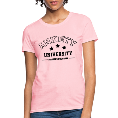 Anxiety University Masters Program, Women's T-Shirt - pink