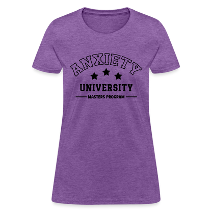 Anxiety University Masters Program, Women's T-Shirt - purple heather