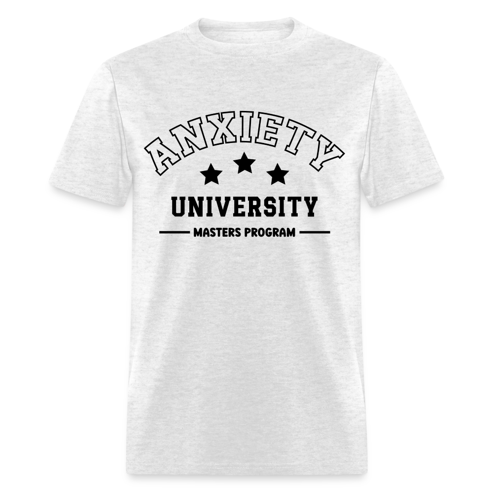 Anxiety University Masters Program, Classic T-Shirt - light heather gray