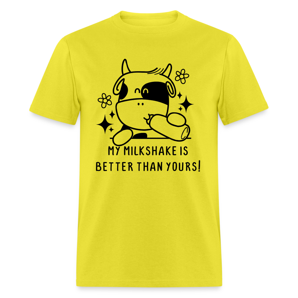 My Milkshake is Better Thank Yours - Classic T-Shirt - yellow