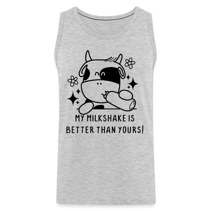 My Milkshake is Better Than Yours Men’s Premium Tank Top (Funny Cow) - heather gray