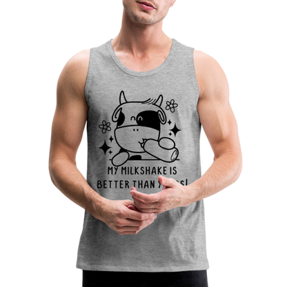 My Milkshake is Better Than Yours Men’s Premium Tank Top (Funny Cow) - heather gray