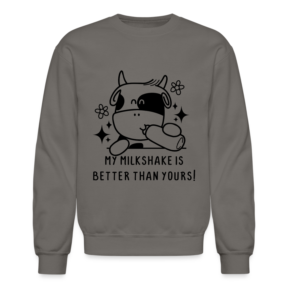 My Milkshake is Better Than Yours Sweatshirt (Funny Cow) - asphalt gray