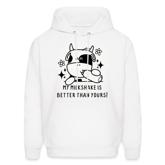 My Milkshake is Better Than Yours Hoodie (Funny Cow) - white