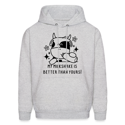 My Milkshake is Better Than Yours Hoodie (Funny Cow) - ash 