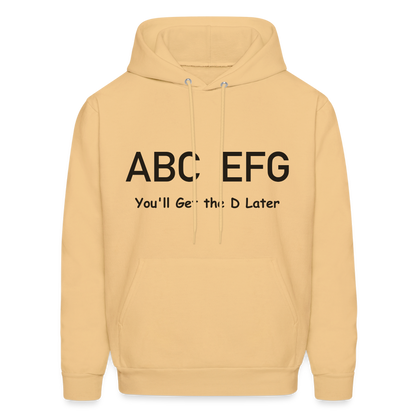 ABC EFG You'll Get The D Later Hoodie - light yellow