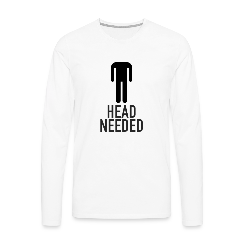 Head Needed Premium Long Sleeve T-Shirt (Needs Head) - white