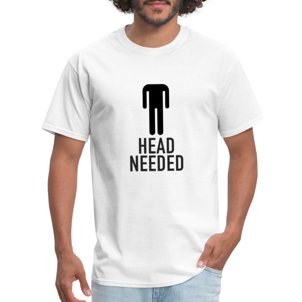 Head Needed T-Shirt (Needs Head) - white