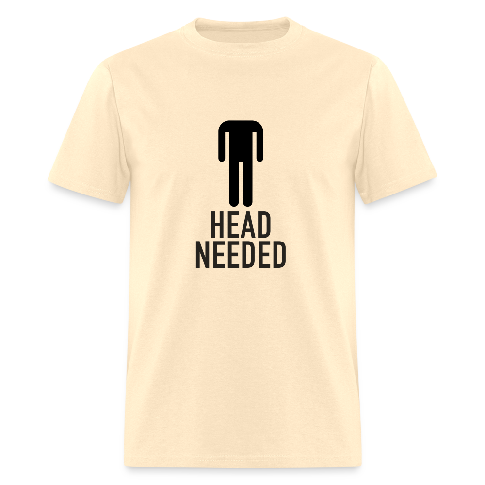 Head Needed T-Shirt (Needs Head) - natural