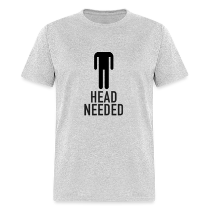 Head Needed T-Shirt (Needs Head) - heather gray