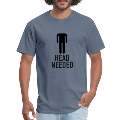 Head Needed T-Shirt (Needs Head) - denim