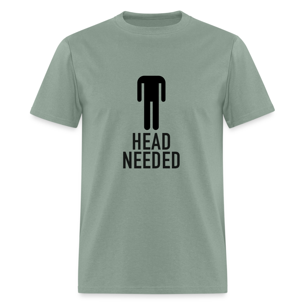 Head Needed T-Shirt (Needs Head) - sage