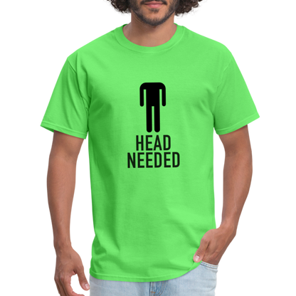 Head Needed T-Shirt (Needs Head) - kiwi