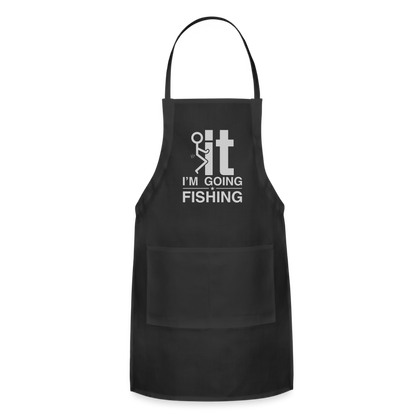 F It I'm Going Fishing Adjustable Apron - black