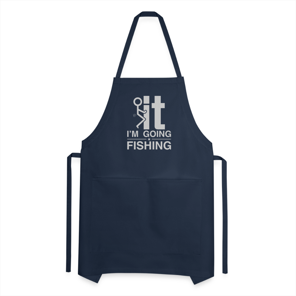 F It I'm Going Fishing Adjustable Apron - navy