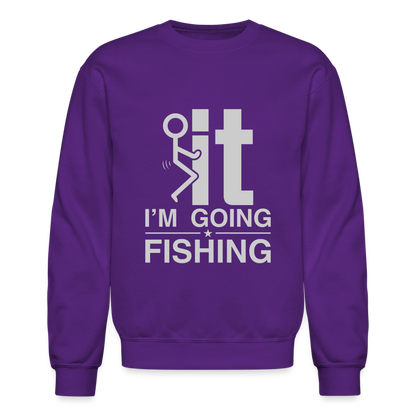 F It I'm Going Fishing Sweatshirt - purple