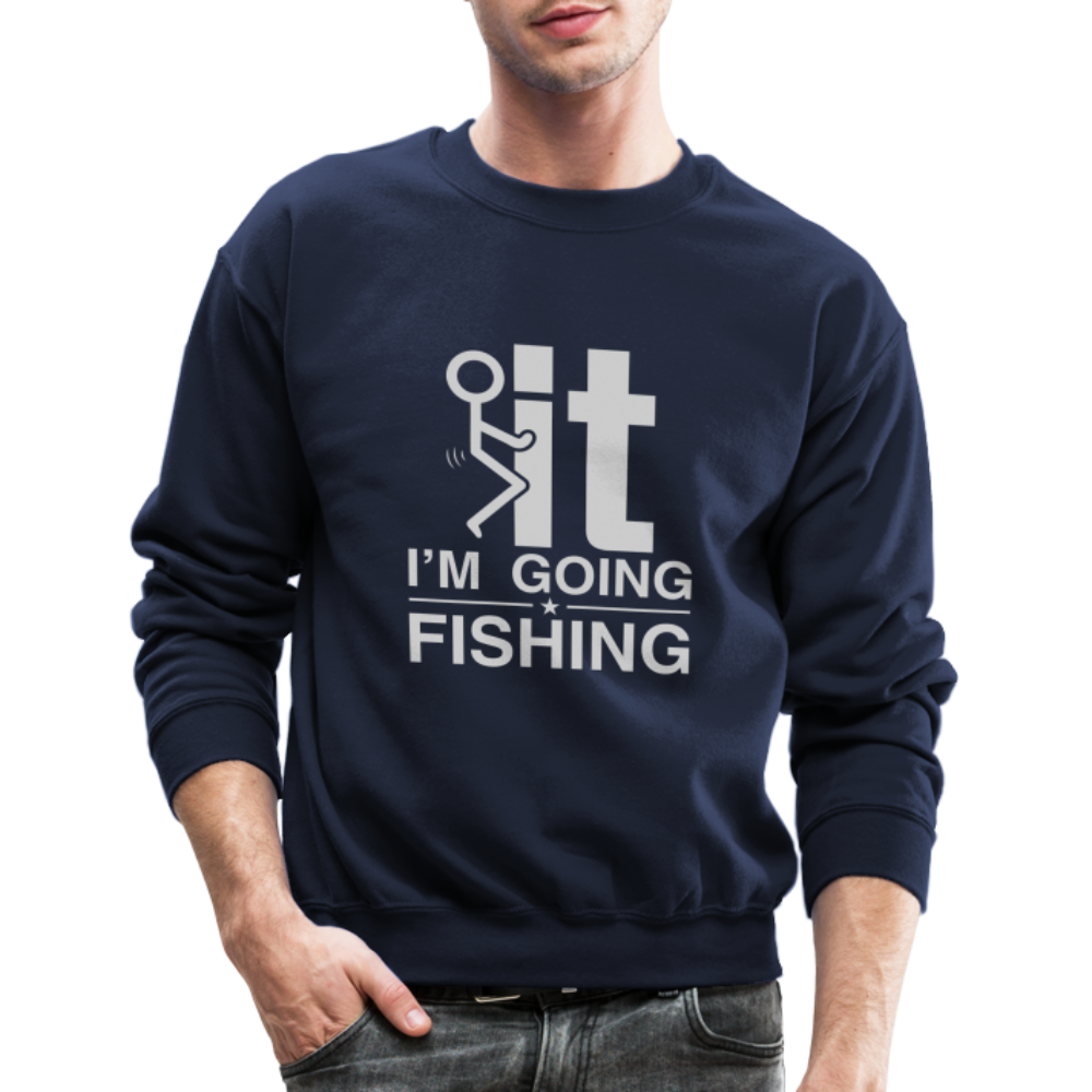 F It I'm Going Fishing Sweatshirt - navy