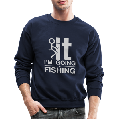 F It I'm Going Fishing Sweatshirt - navy