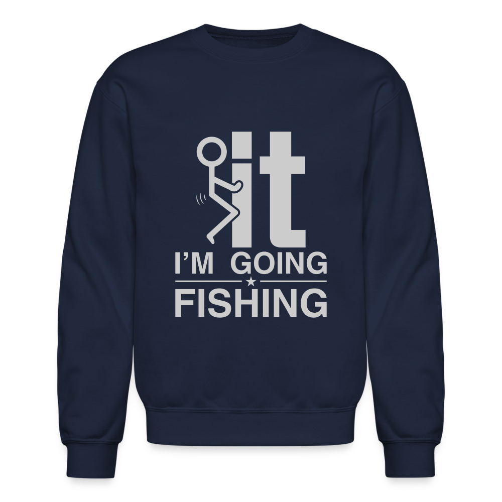 F It I'm Going Fishing Sweatshirt - navy