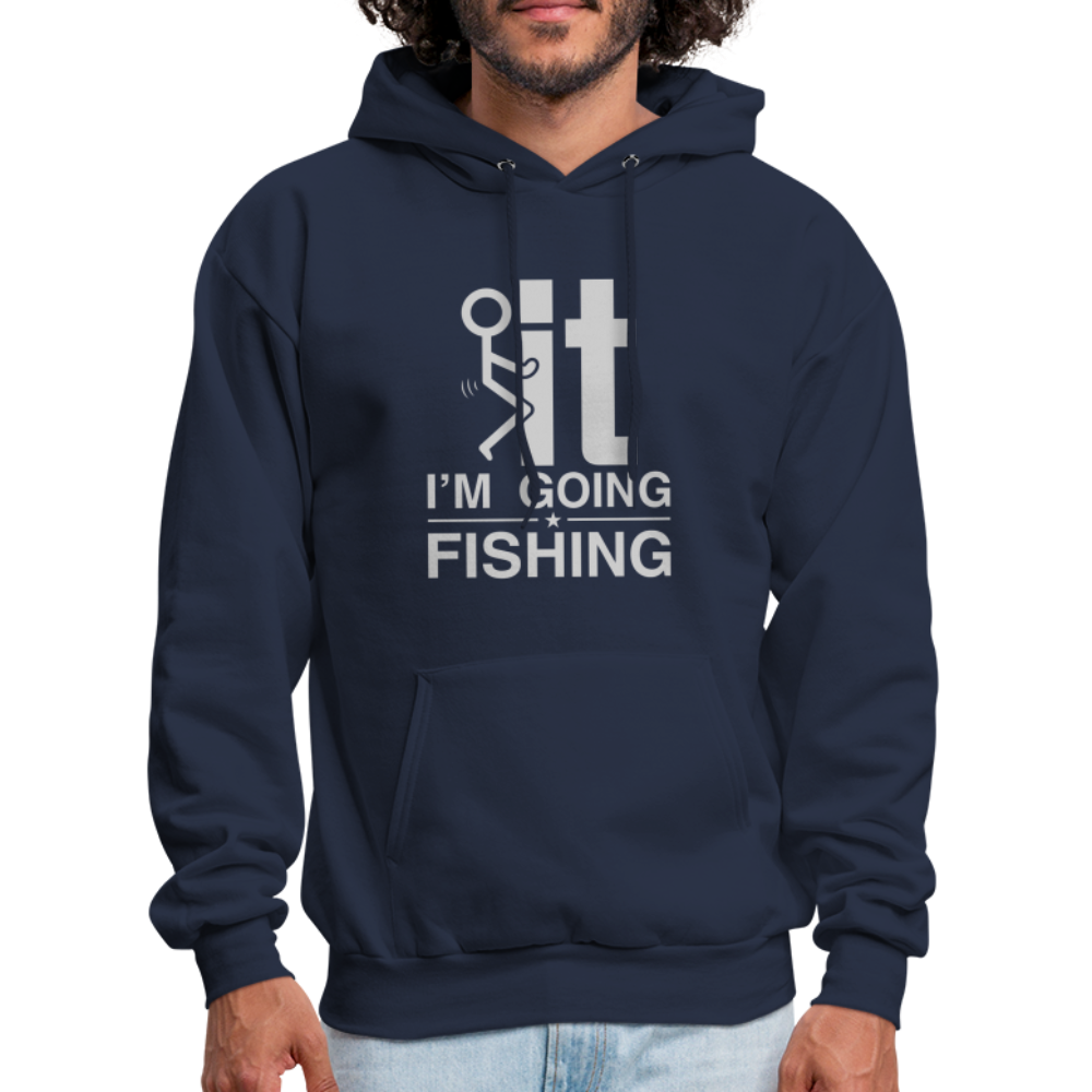 F It I'm Going Fishing Hoodie - navy